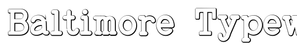Baltimore Typewriter Beveled font preview